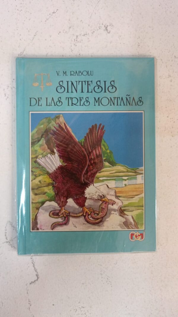 Síntesis de las Tres Montañas – V. M. Rabolú