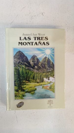 Las tres montañas – Samael Aun Weor