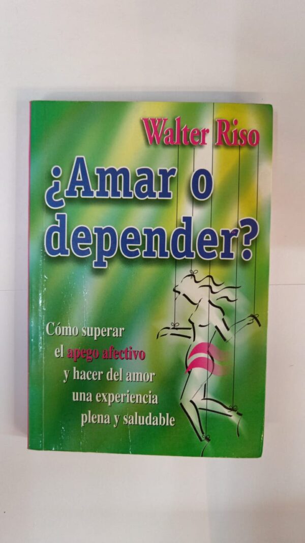 Amar o depender – Walter Riso