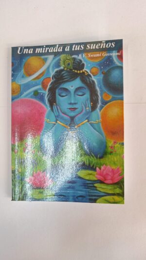 Una mirada a tus sueños – B.V. Swami Goswami