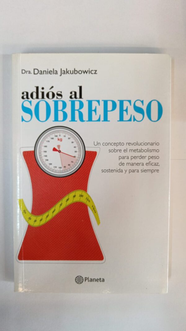 Adiós al sobrepeso – Daniela Jakubowicz