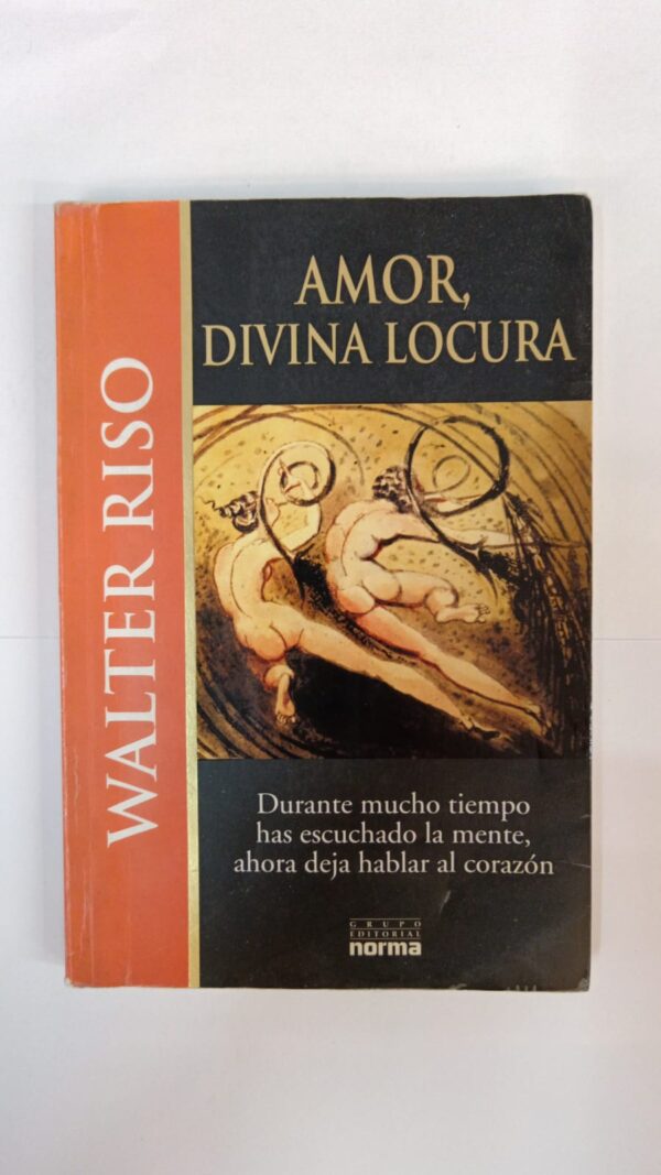 Amor, divina locura – Walter Riso