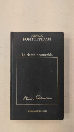 La tierra prometida - Henrik Pontoppidan