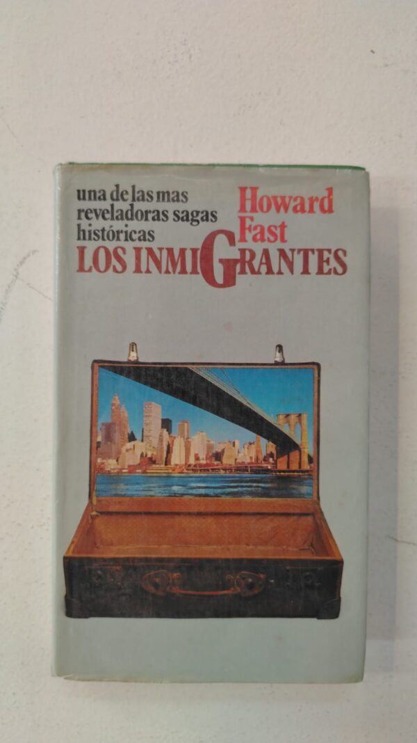 Los inmigrantes - Howard Fast