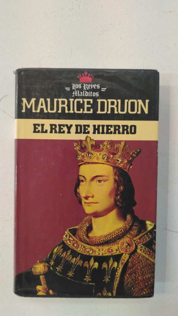 WhatsApp Image 2025-07-09 at 12.57.00 PM (3) El rey de hierro - Maurice Druon