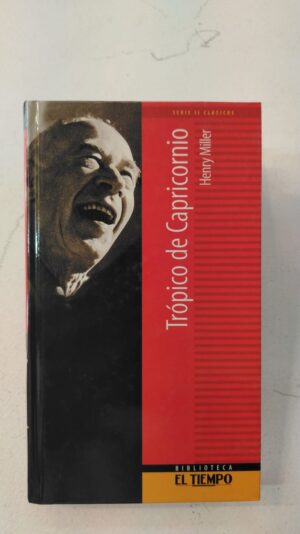 Trópico de Capricornio - Henry Miller