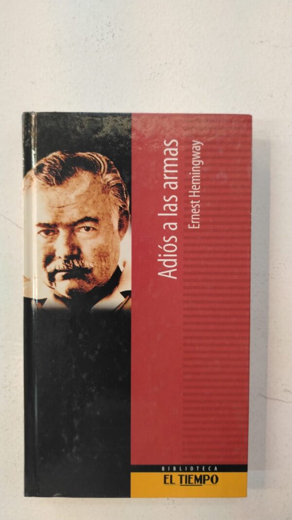 Adiós a las armas - Ernest Hemingway