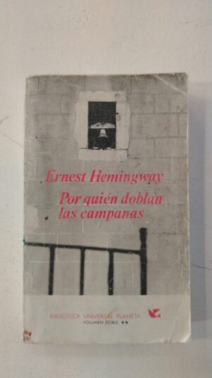 Por quién doblan las campanas - Ernest Hemingway