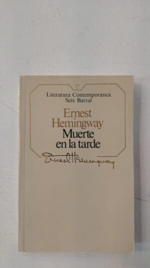Muerte en la tarde - Ernest Hemingway