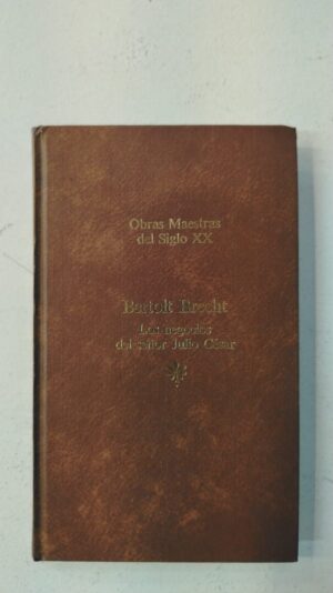 Los negocios del señor Julio César - Bertolt Brecht