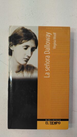 La señora Dalloway - Virginia Woolf