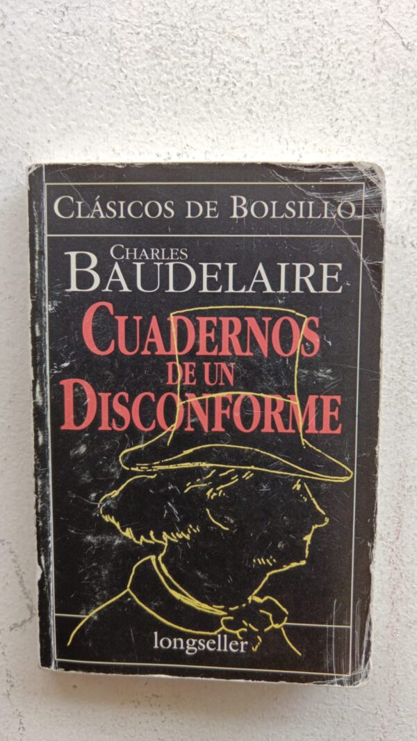 WhatsApp Image 2025-08-05 at 1.14.24 PM Cuadernos de un disconforme – Charles Baudelaire