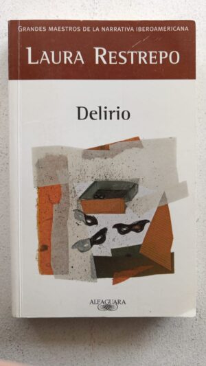 Delirio - Laura Restrepo