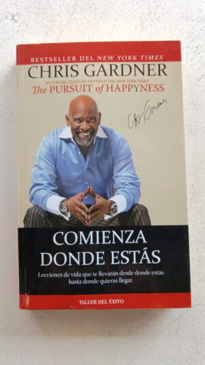 Comienza donde estás – Chris Gardner