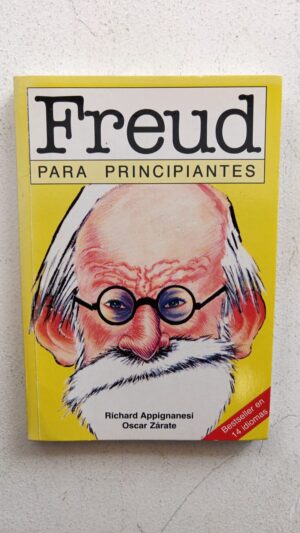 Freud para principiantes – Richard Appignanesi & Oscar Zárate