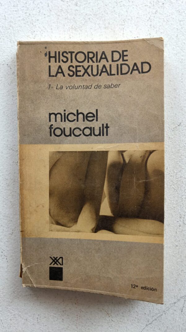 Historia de la sexualidad – Michel Foucault