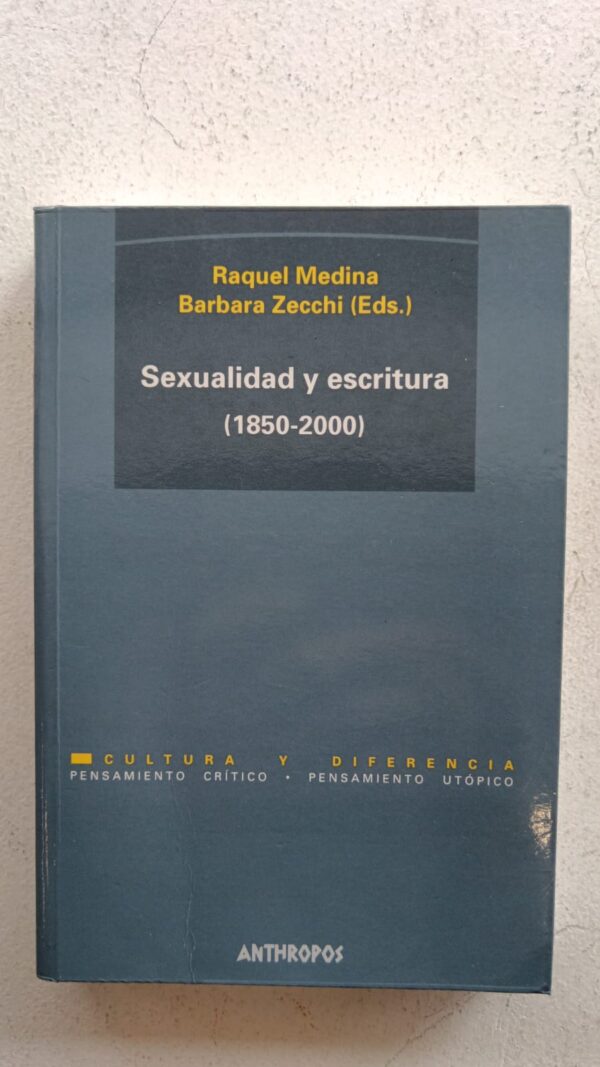 WhatsApp Image 2025-08-05 at 11.58.58 AM Sexualidad y escritura (1850‑2000) – Raquel Medina & Barbara Zecchi