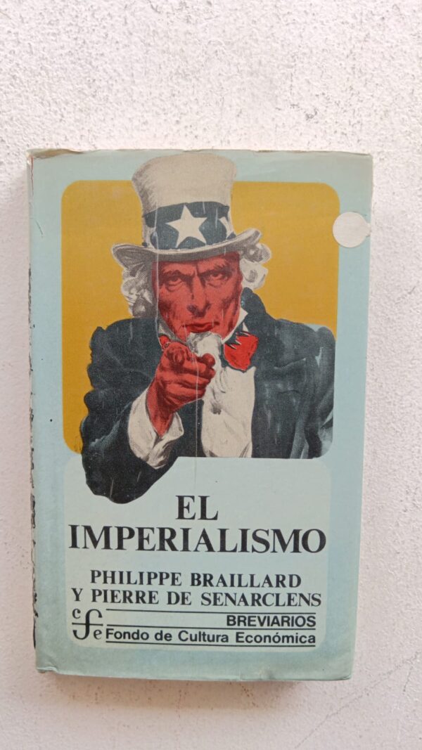 El imperialismo – Philippe Braillard & Pierre de Senarclens