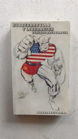 Subdesarrollo y liberación – Enrique Ruiz García