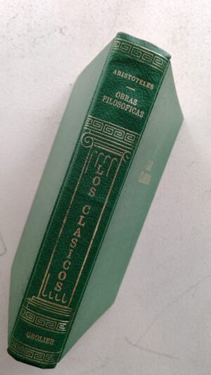 Obras filosóficas – Aristóteles (Colección Los Clásicos)