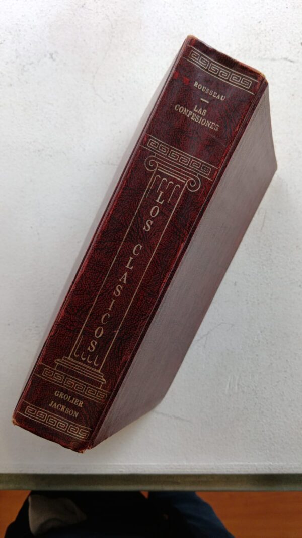 Las confesiones – Jean Jacob Rousseau (Colección Los Clásicos Grolier Jackson)