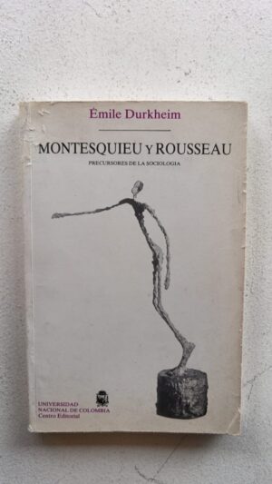 Montesquieu y Rousseau – Émile Durkheim