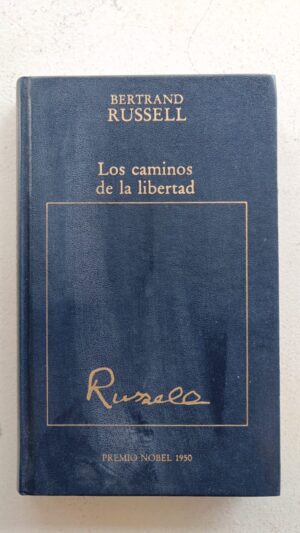 Los caminos de la libertad – Bertrand Russell