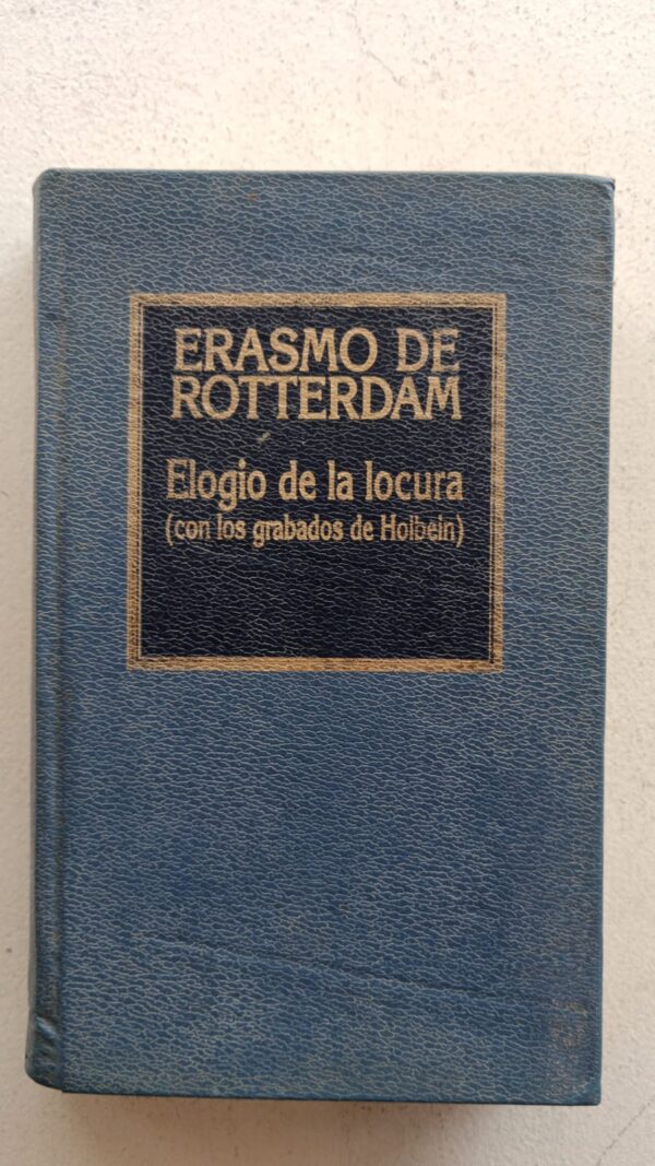 Elogio de la locura – Erasmo de Róterdam (con los grabados de Hans Holbein el Joven)