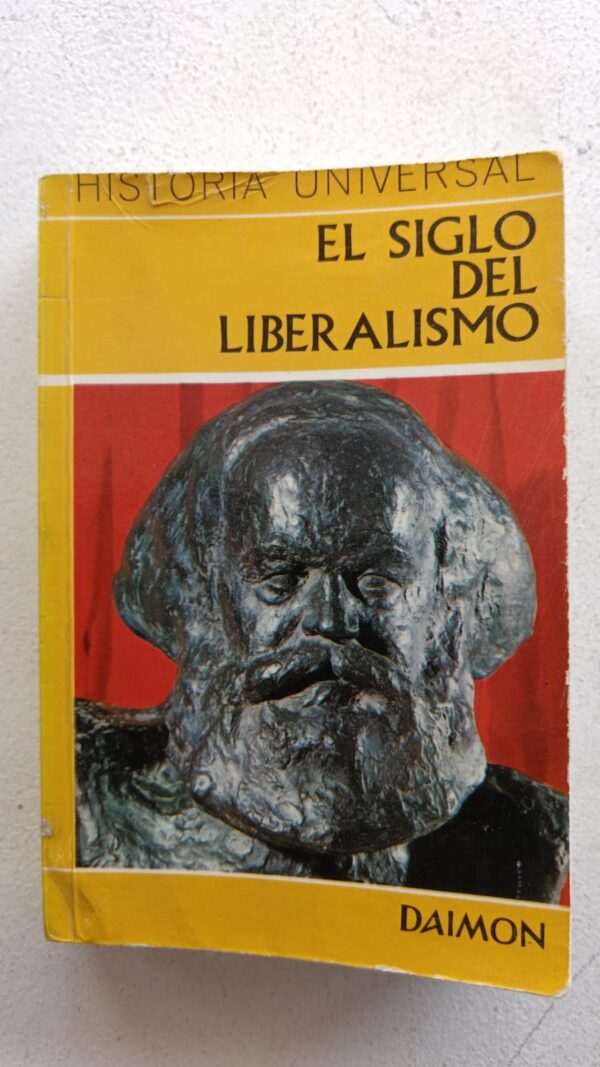El siglo del liberalismo