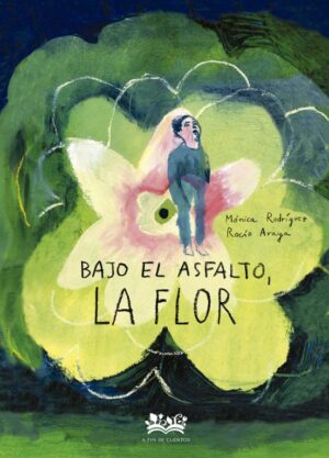 BAJO EL ASFALTO, LA FLOR - MONICA RODRIGUEZ, ROCIO ARAYA